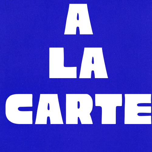 A La Carte